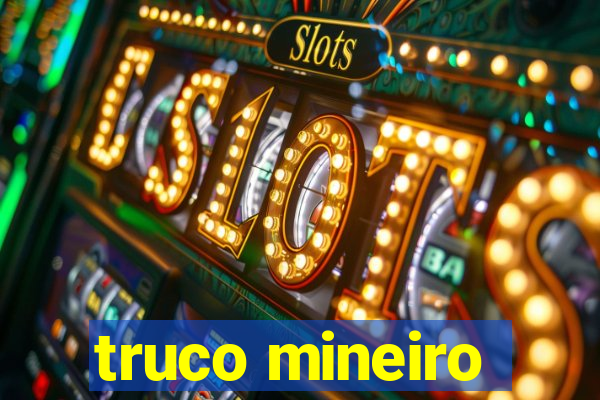 truco mineiro